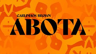 Carlinhos Brown - ABOTA