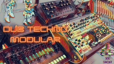 Dub Techno Modular Jam