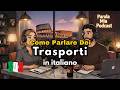 How to Talk about Transportation in Italian  Easy Italian for Beginners #italianpodcast