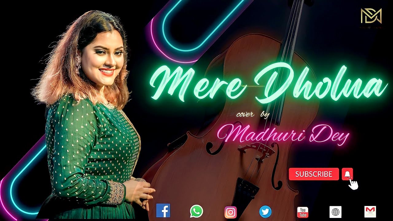 MERE DHOLNA SUN Madhuri Dey Cover Song 2020 HD YouTube