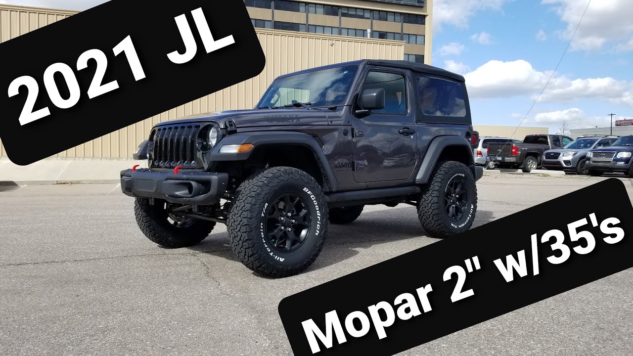 2021 Jeep Wrangler 2 Door Willys JL Mopar lift install with 35's And Test  Drive - YouTube