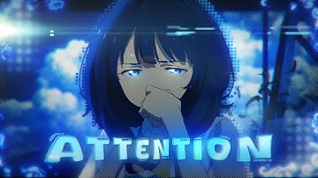 Attention | Anna Yanami - Makeine [Edit/AMV] Quick!