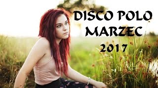 Hity Disco Polo MARZEC 2017