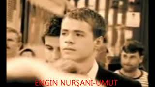 Engin Nurşani - Umut Bağım