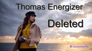 Thomas Energizer -  Deleted ( Radio Edit ) - 2023