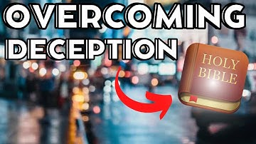 EXPOSING the 4 ways of DECEPTION