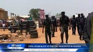 Fatal bomb blast at This Day Newspaper in Nigeria