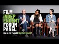 Film Financing: How Do you Package a Movie in Today’s Market? 2023 Film Independent Forum.