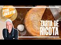 RECETA | Cómo hacer la auténtica tarta de ricota | Pedro Lambertini