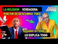 Pastor eduardo gutierrez  ensea cual es la religion verdadera  por fin se descubrio todo