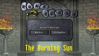 The Burning Sun - OSRS Music - (Old School Runescape Soundtrack)