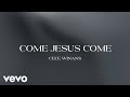 CeCe Winans - Come Jesus Come (Official Lyric Video)