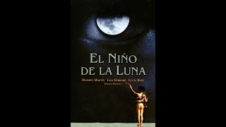 Film El Niño De La Luna 1989