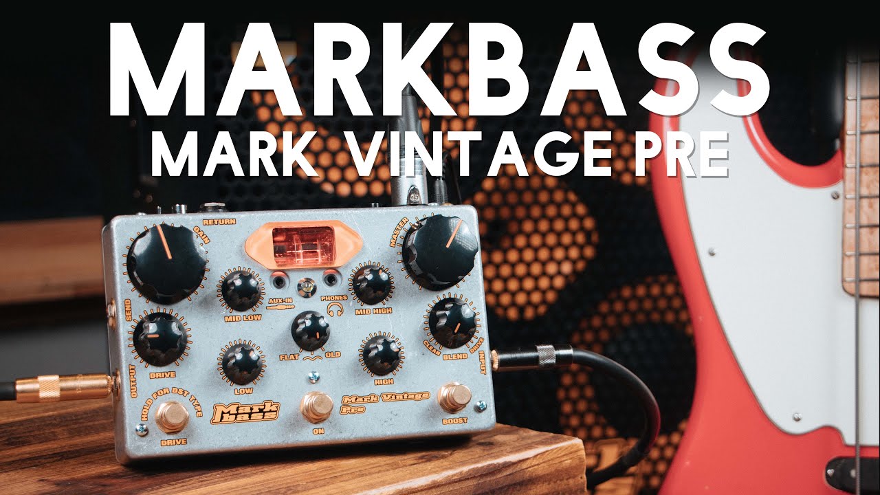 Markbass Mark Vintage Pre - Sound Demo (no talking) - YouTube