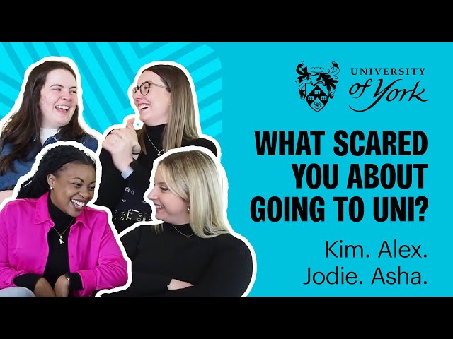 What scared you about going to uni?