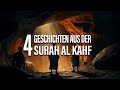 4 ATEMBERAUBENDE GESCHICHTEN AUS DEM QURAN 