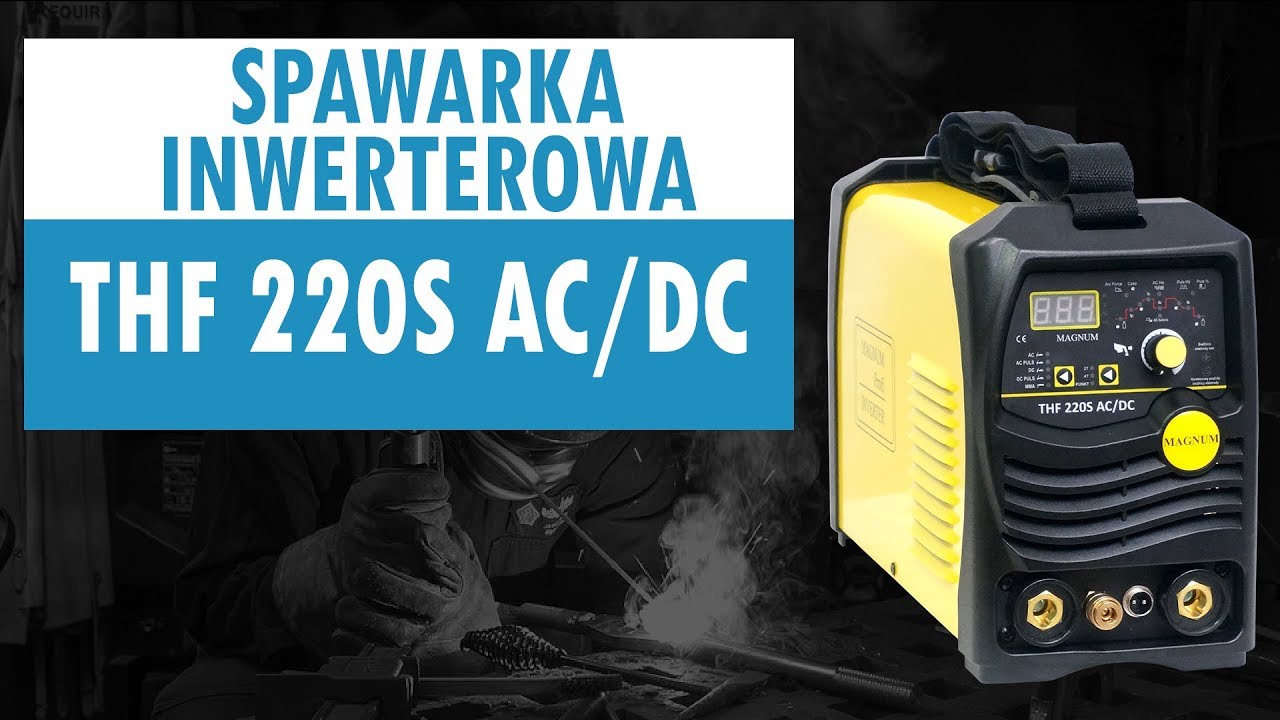 Spawarka Magnum TIG THF 220S AC/DC Pulse - zestaw