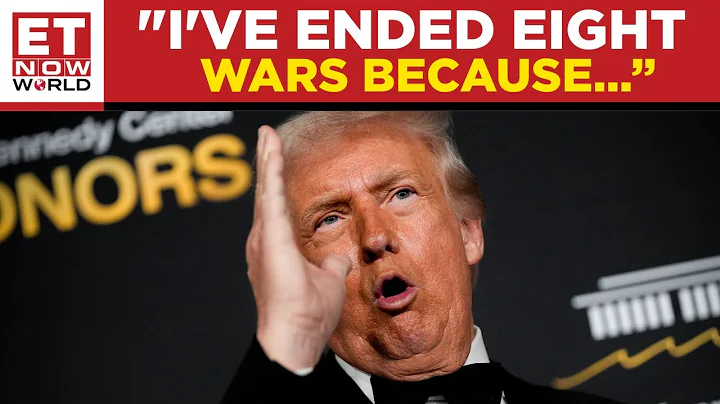 "I've Ended Eight Wars Largely Because Of Trade And Tariffs," Says Trump At Kennedy Center Honors