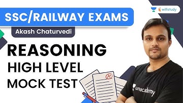 Reasoning High Level Mock Test | SSC and Railway Exams | Akash Chaturvedi | Wifistudy