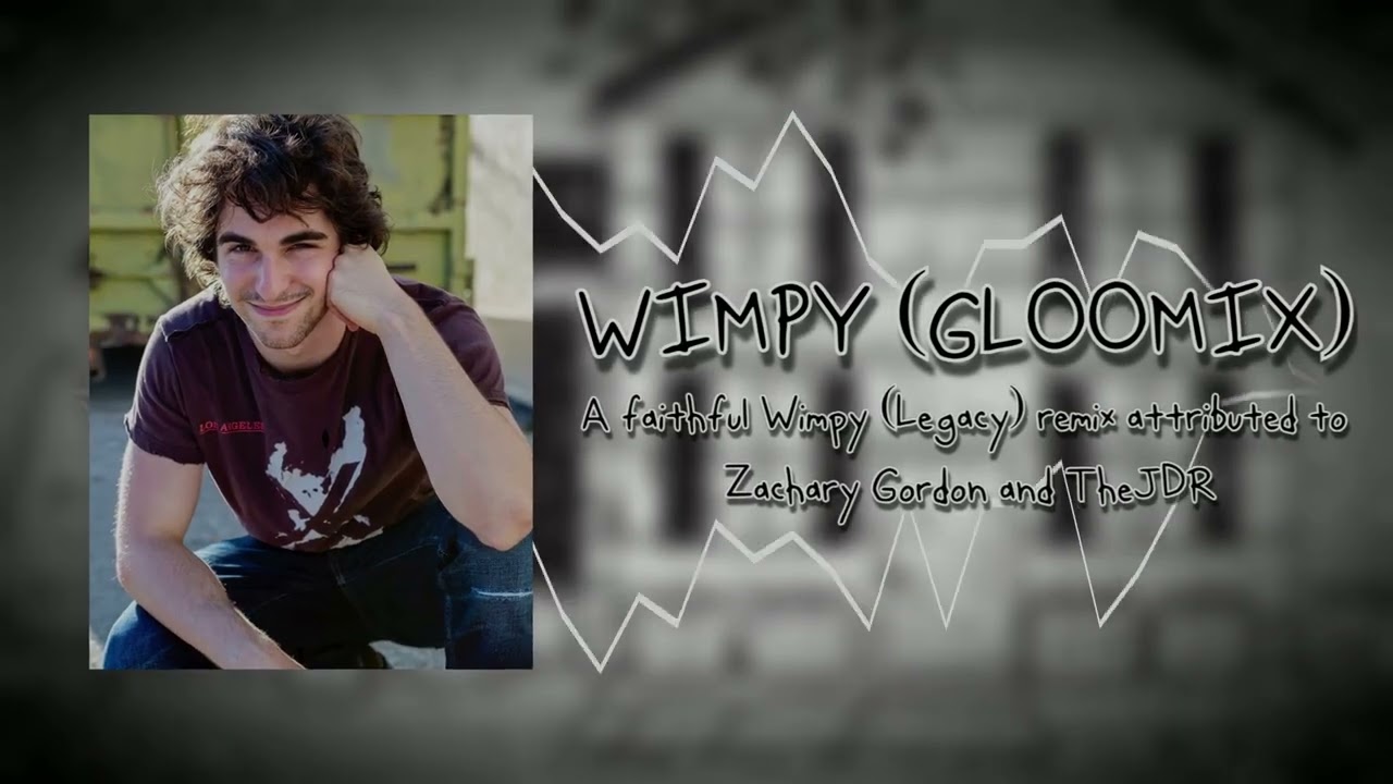 Wimpy Gloomix