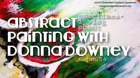abstract painting with donna downey