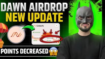 Dawn Airdrop Update | Dawn Airdrop Points Decreased
