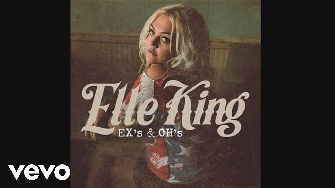 Elle King   Exs  Ohs Audio
