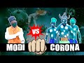 Modi vs corona fight comedy  real fools