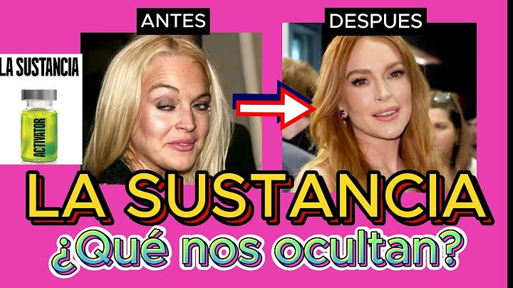 LA SUSTANCIA / ESTAS FAMOSAS REJUVENECIERON #lasustancia #laverdad #thesubstance #lindsaylohan