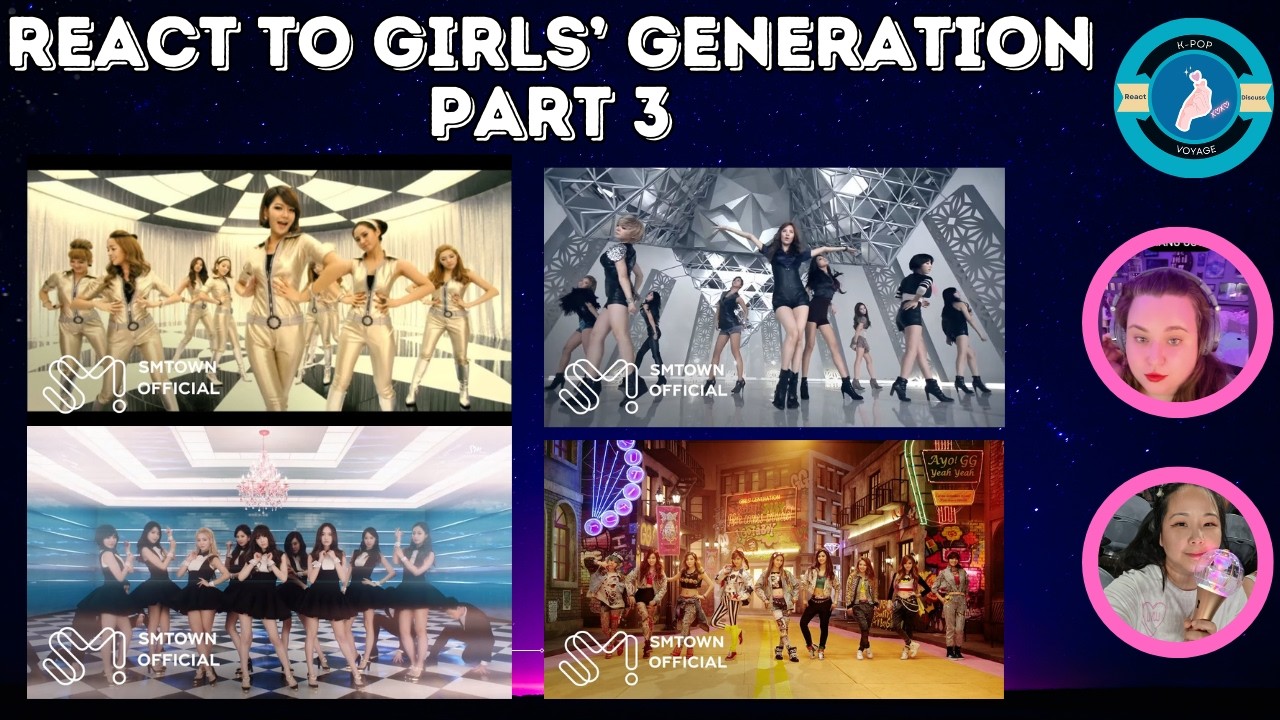 React to Girls' Generation Part 3 - 