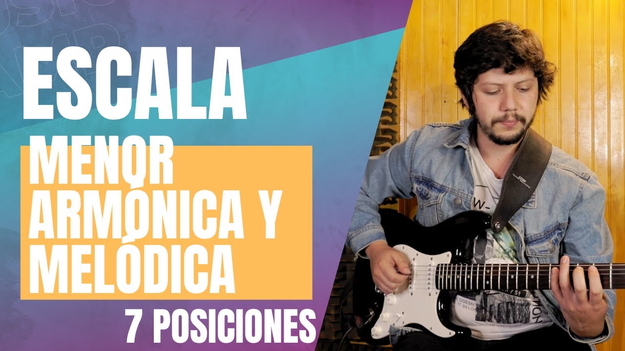 Escala Menor Armónica y Menor Melódica en 7 posiciones - Luis Alarcón ...