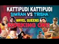 Kattipudi Kattipudi Da Hot Version Working on | Simran Vs Trisha | Navel Queens | Ajey Krishnan