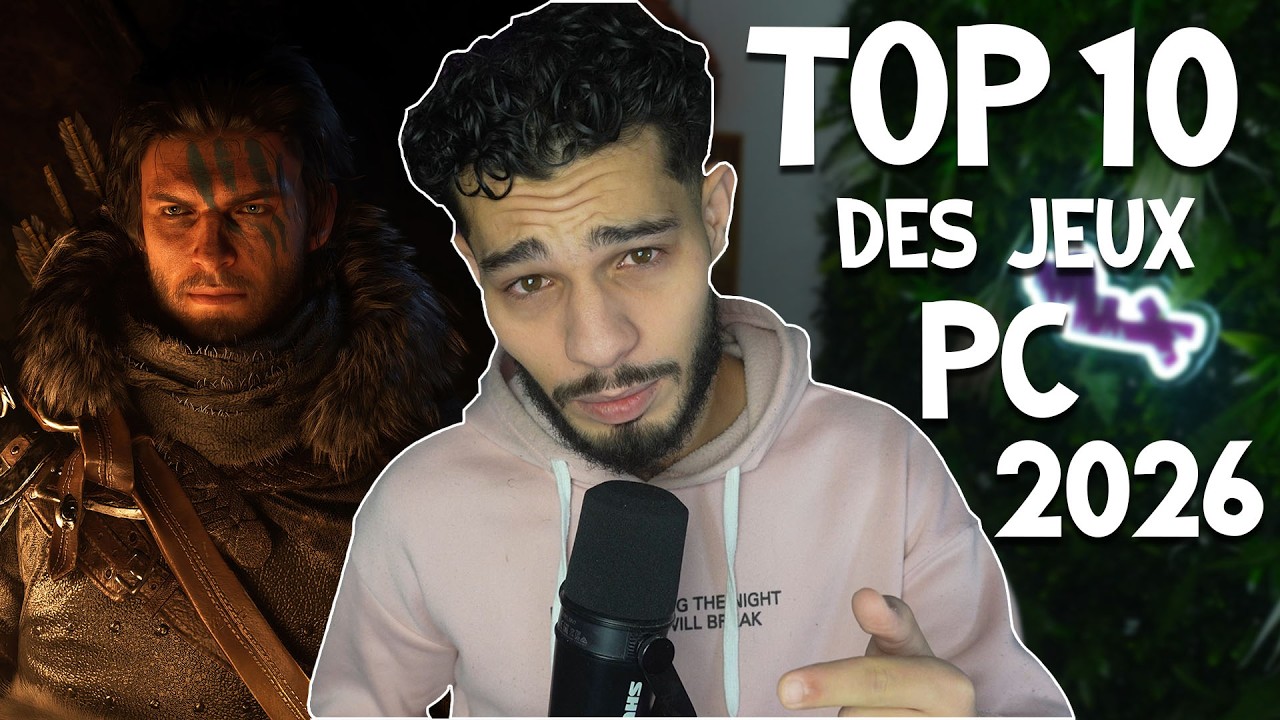TOP 10 DES JEUX PC 2026 !