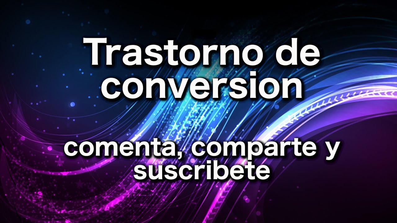 Trastorno conversivo de la personalidad