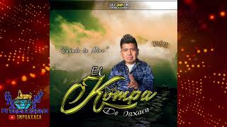 Video thumbnail of "Cuando Te Mire  - El Kompa De Oaxaca Vol.13 Estreno Exclusivo"