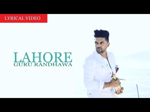 Guru Randhawa- LAHORE Lyrics - Bhushan Kumar - Vee Music - DirectorGifty - T-Series