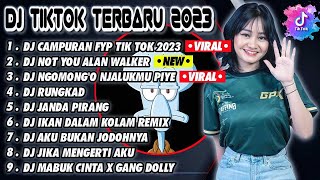 DJ TIKTOK TERBARU 2023 - DJ CAMPURAN VIRAL TIKTOK 2023 JEDAG JEDUG FULL BASS TERBARU