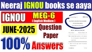 100% Answers for IGNOU MEG-6 (English Medium ) JUNE 2025 Question Paper from Neeraj Books!