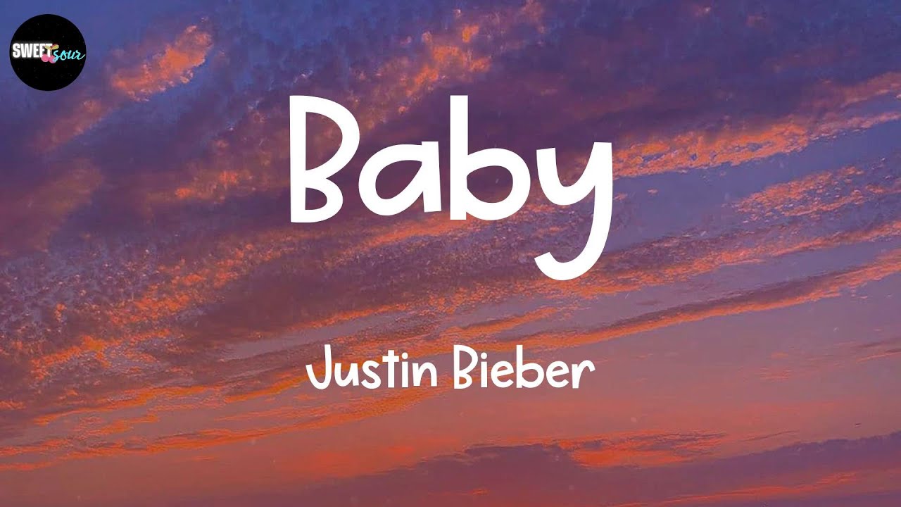 Justin Bieber - Baby (Lyrics) - YouTube