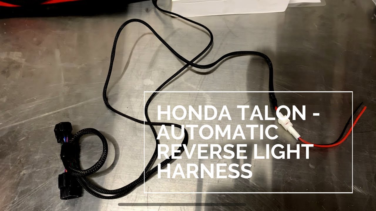 Honda Talon - HondaSxS.com Automatic Reverse Light Harness