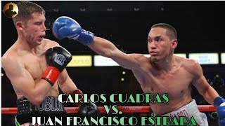 CARLOS CUADRAS VS. JUAN FRANCISCO ESTRADA HIGHLIGHTS