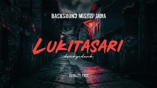 Donkgedank - LUKITASARI Backsound Mistis Jawa Nusantara