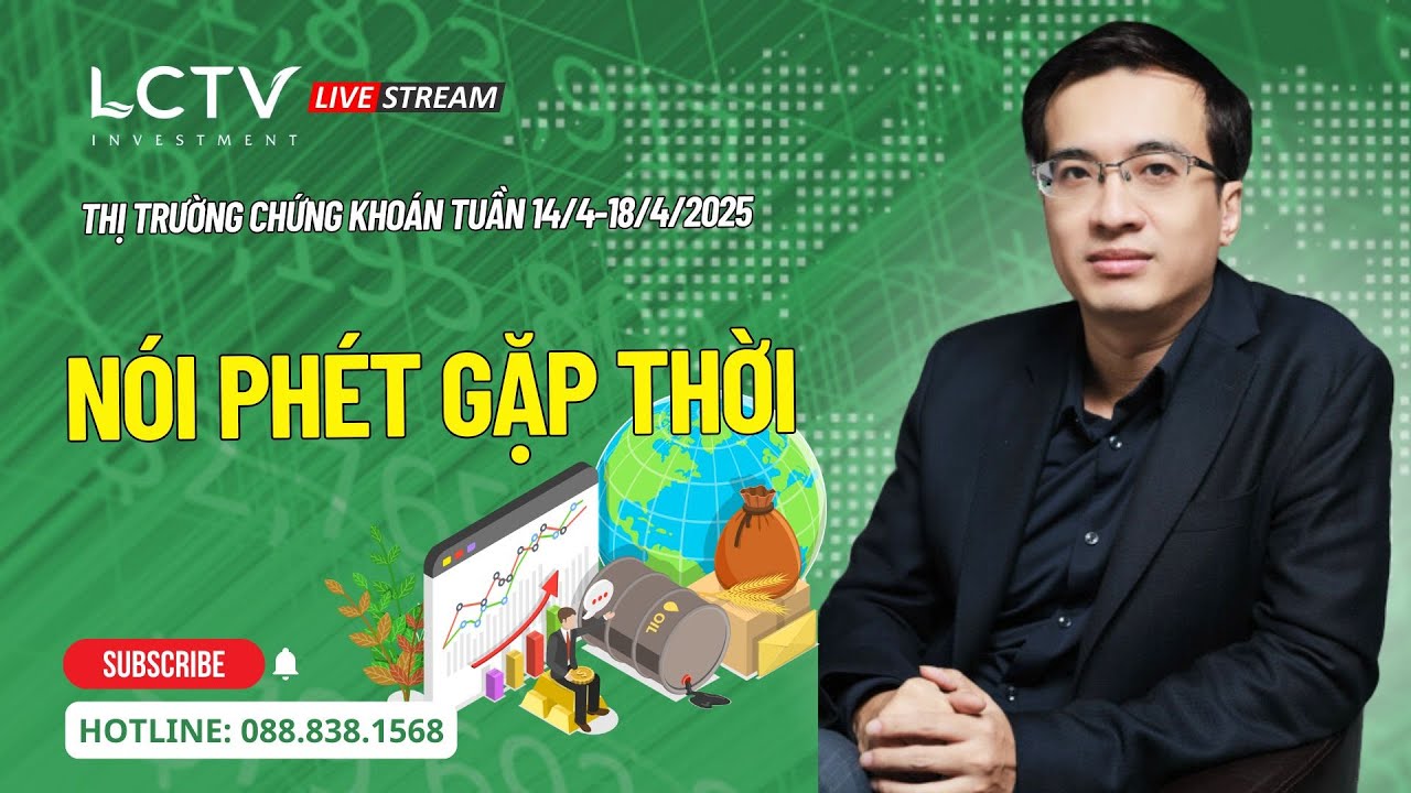 Outline Video #276: Nói phét gặp thời / Bình luận TTCK 14.4.25