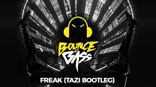Klaas & Bodybangers - Freak (Tazi Bootleg)
