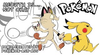 Meowth is... not okay (Pokemon Comic Dub)