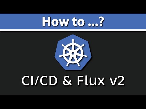 Kubernetes Continuous Delivery with Flux v2:  AWS | EKS | ECR | CD Pipeline | Fluxcd | GitOps CI/CD