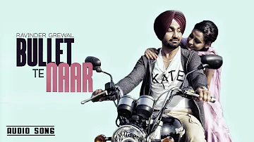 Bullet Te Naar | Ravinder Grewal | Tigerstyle | Latest Punjabi Songs 2020 | Tedi Pag Records