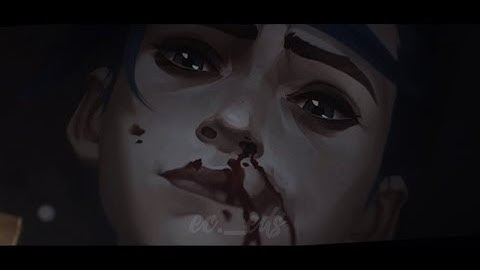 Arcane edit ~ Jinx edit ~ can’t handle change