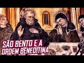 Quem foi SÃO BENTO e a ORDEM BENEDITINA?