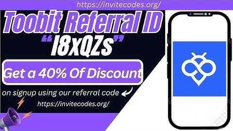 Toobit Referral Code 8xQZs – Save 40% on Trading Fees | New User Bonus